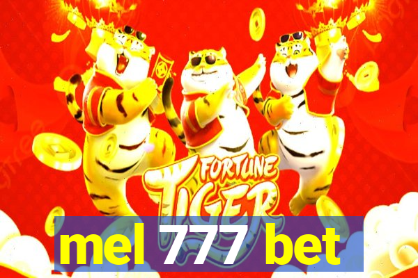 mel 777 bet